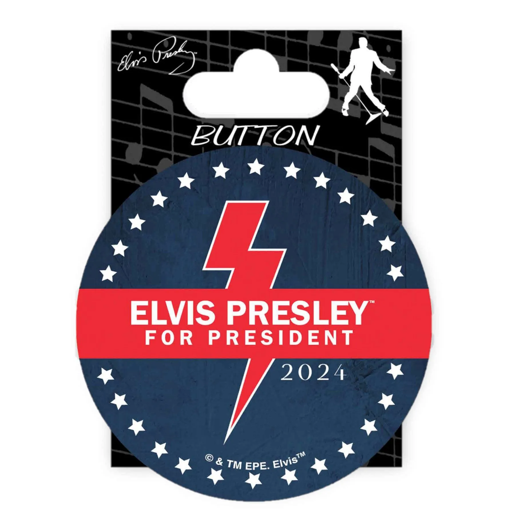 2024 Elvis For President Button