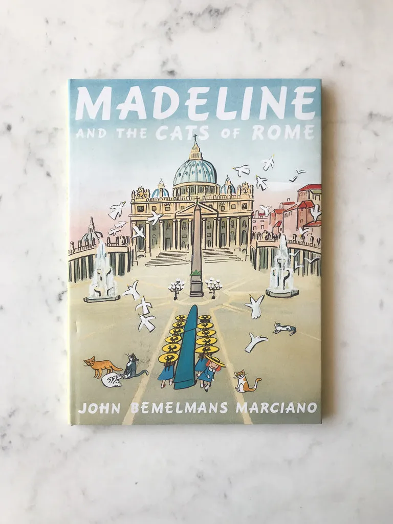 Madeline Books by Ludwig Bemelmans and John Bemelmans Marciano